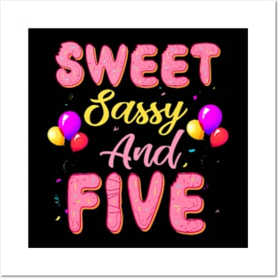 Sweet Sassy And Five Birthday Donut For Girls 5 Year Old Posters and Art